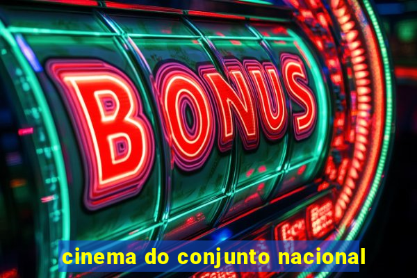 cinema do conjunto nacional